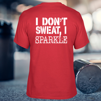 I Don't Sweat I Sparkle Youth