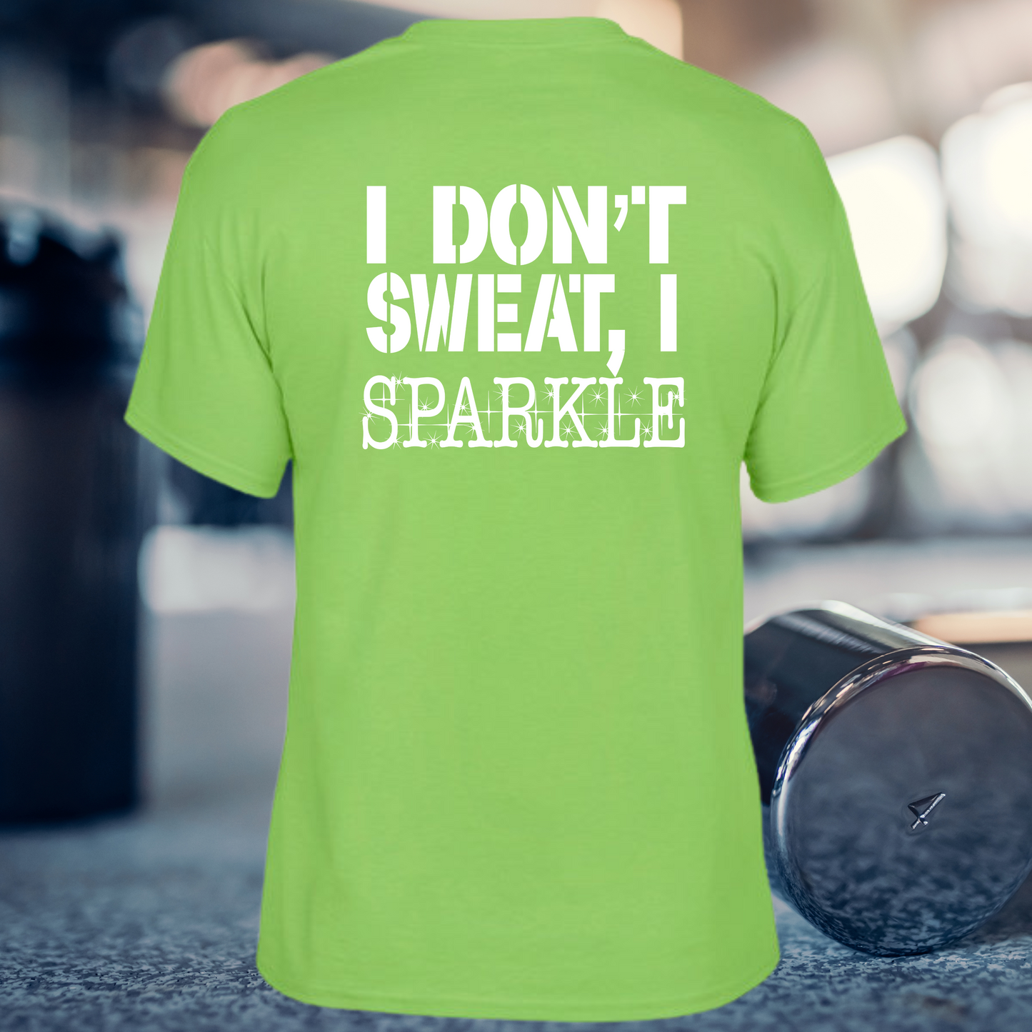 I Don't Sweat I Sparkle Youth