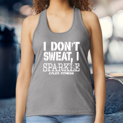 I Don't Sweat I Sparkle RacerBack