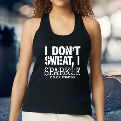 I Don't Sweat I Sparkle RacerBack